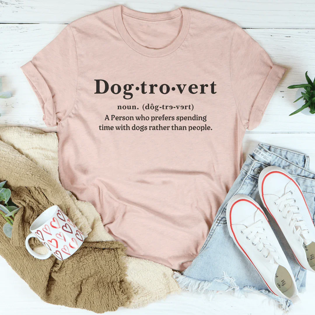 Dog Tro vert A Person Who Prefers Spending Time Tee